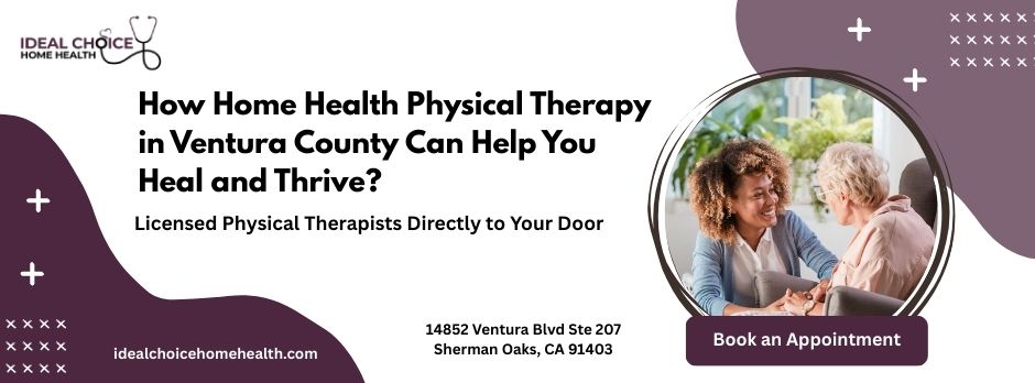Home Health Physical Therapy in Ventura